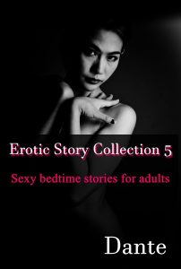 Erotic stories collection 5
