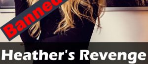 Heather’s Revenge – Now Banned on Amazon