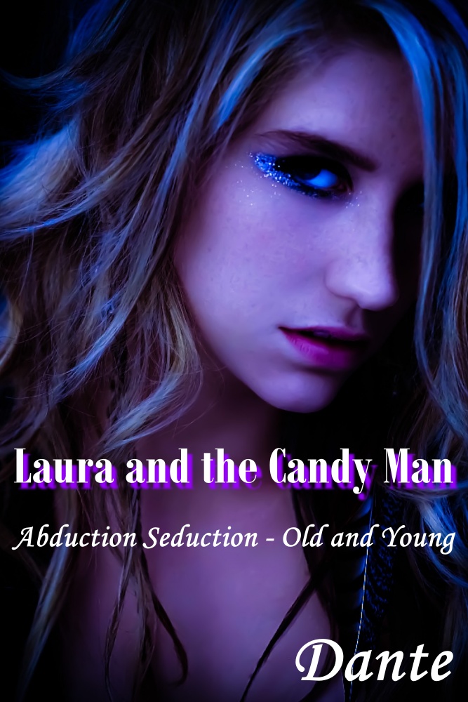Laura and the candy man - Abduction Seduction - Old and Young