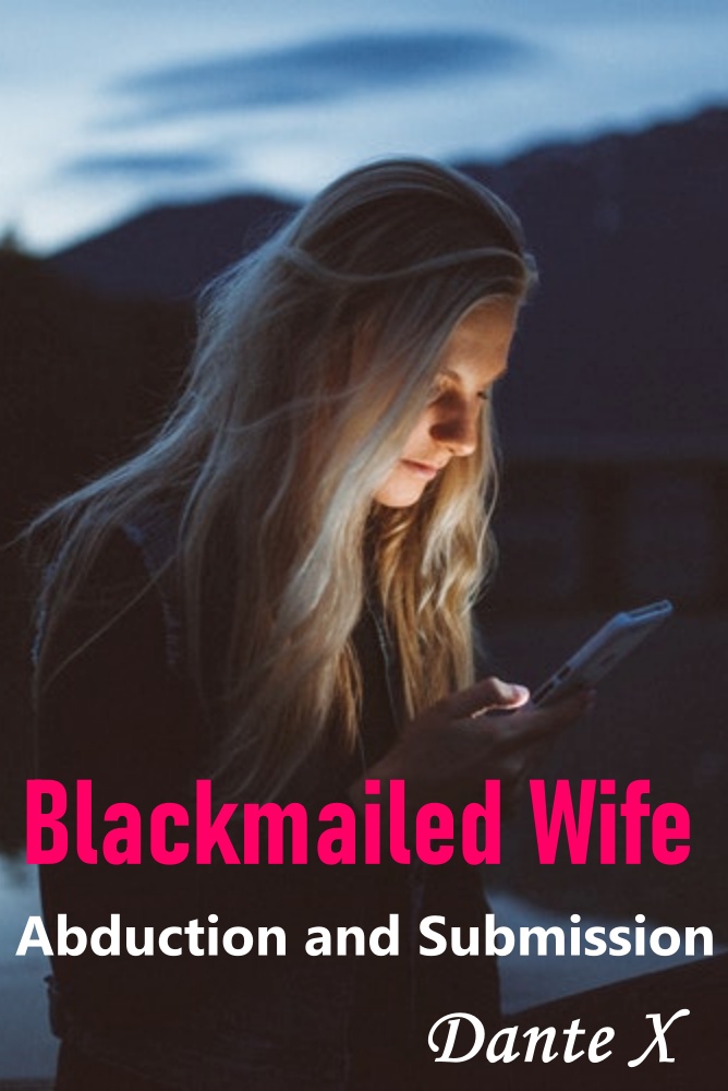 Blackmailed wife