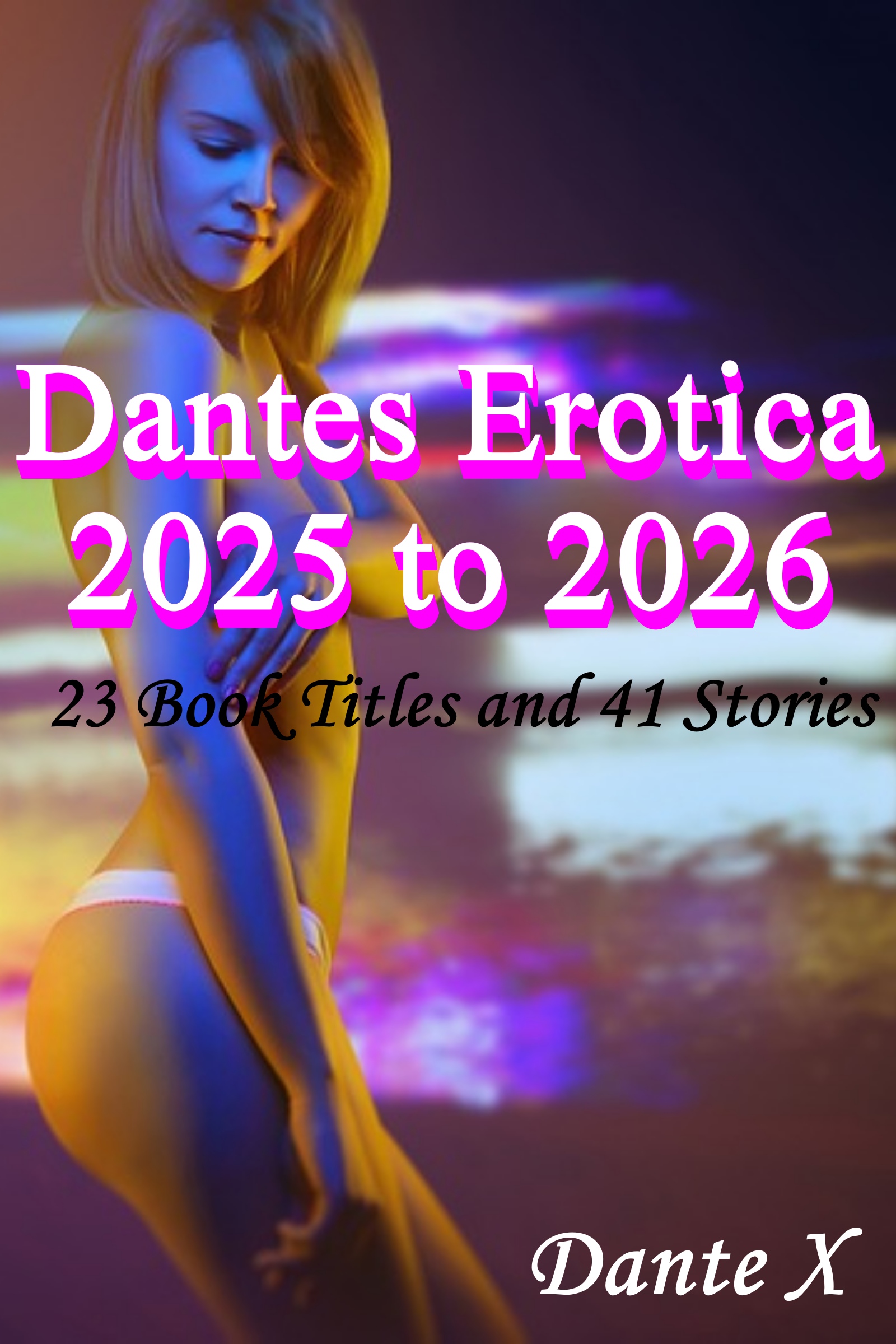 Dantes erotica 2025 to 2026